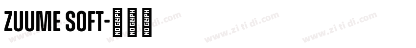 Zuume Soft字体转换